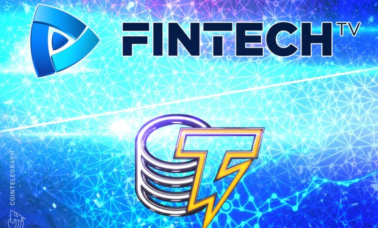 Cointelegraph and FINTECH.TV partner to amplify global cryptocurrency industry coverage